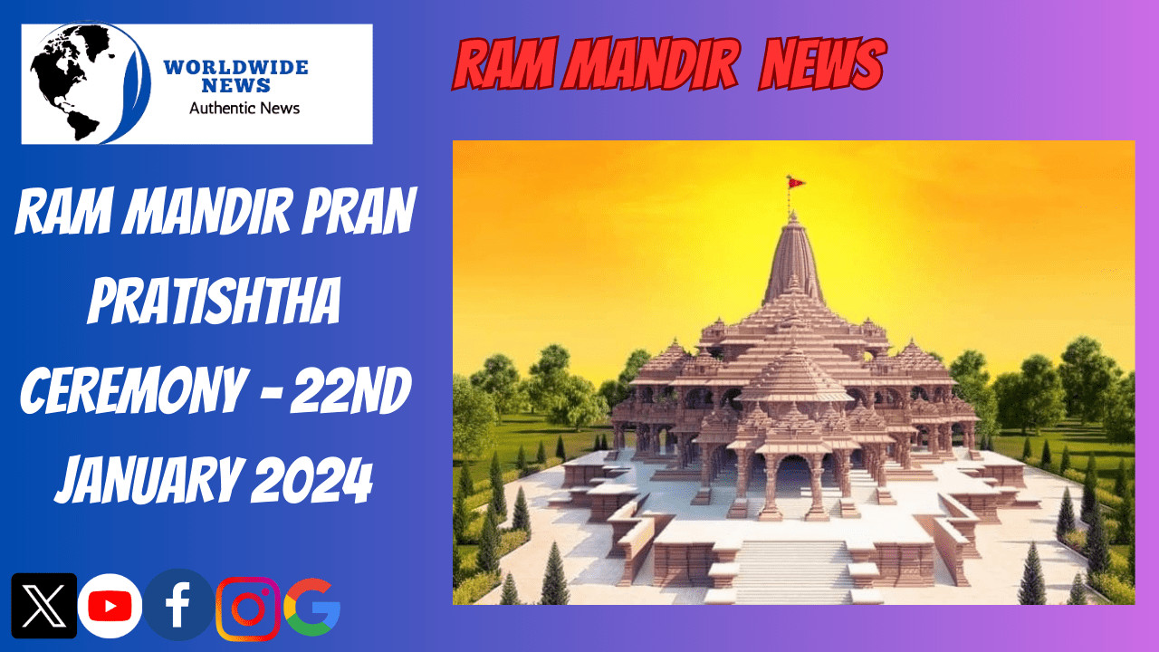 Ayodhya Ram Mandir Pran Pratishtha ceremony