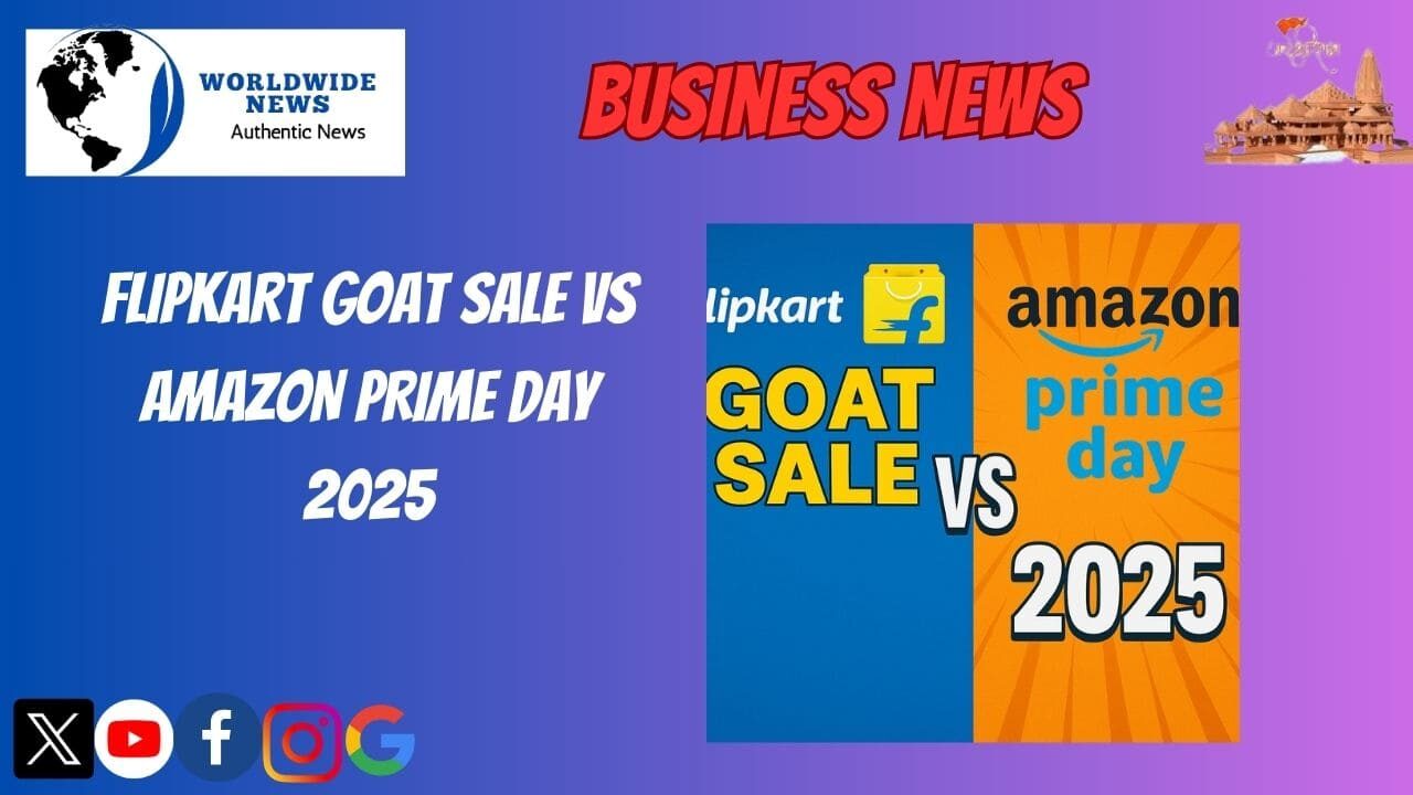 Flipkart GOAT Sale or Amazon Prime Day